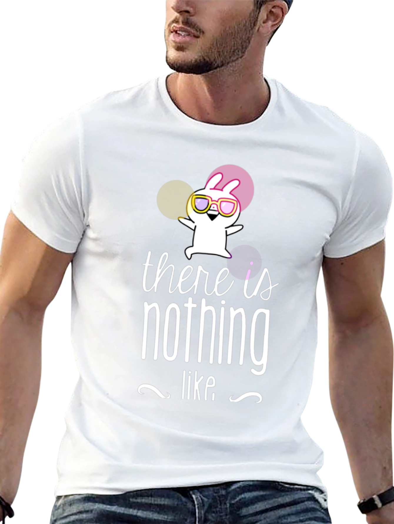 There is Nothing Like T-Shirt Funny Rabbit Graphic Tee