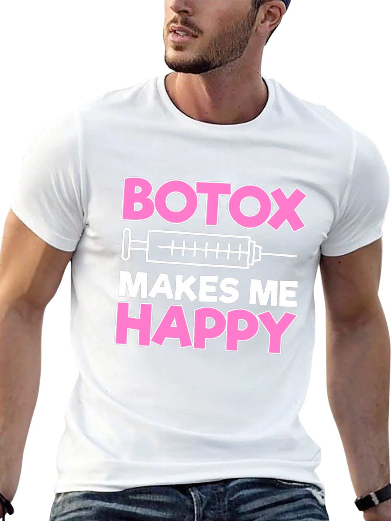 Botox Makes Me Happy Graphic T-Shirt