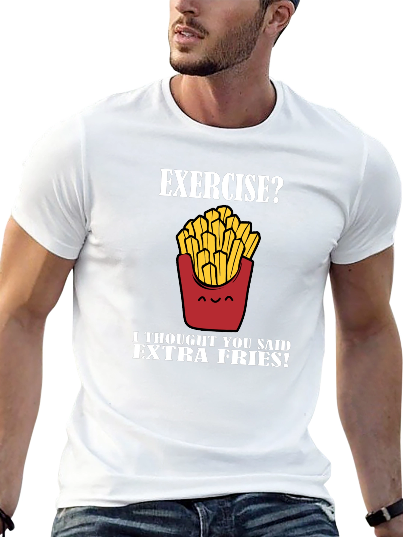 Exercise? Extra Fries! Graphic T-Shirt
