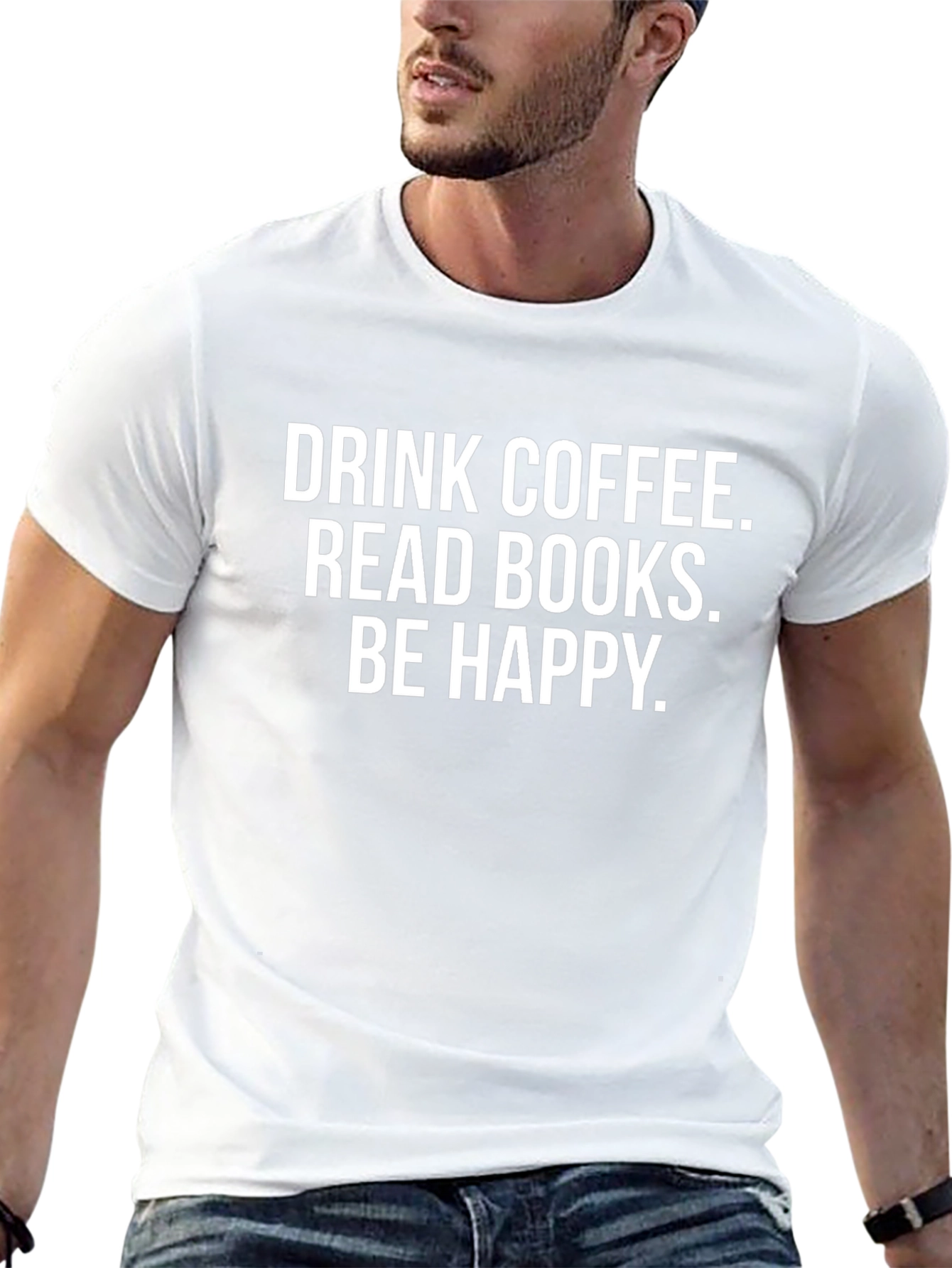 Drink Coffee Read Books Be Happy T-Shirt