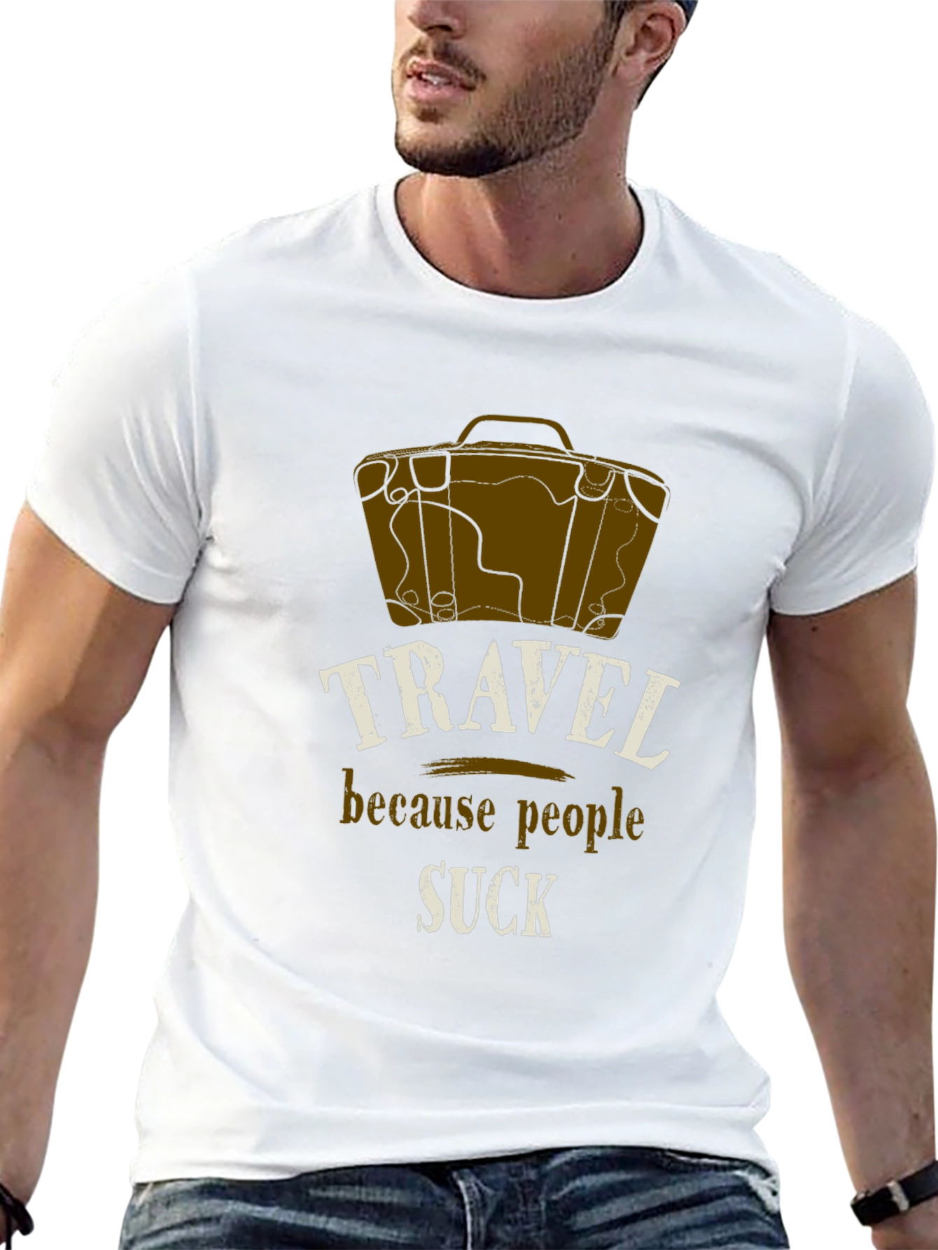 Travel Because People Suck T-Shirt