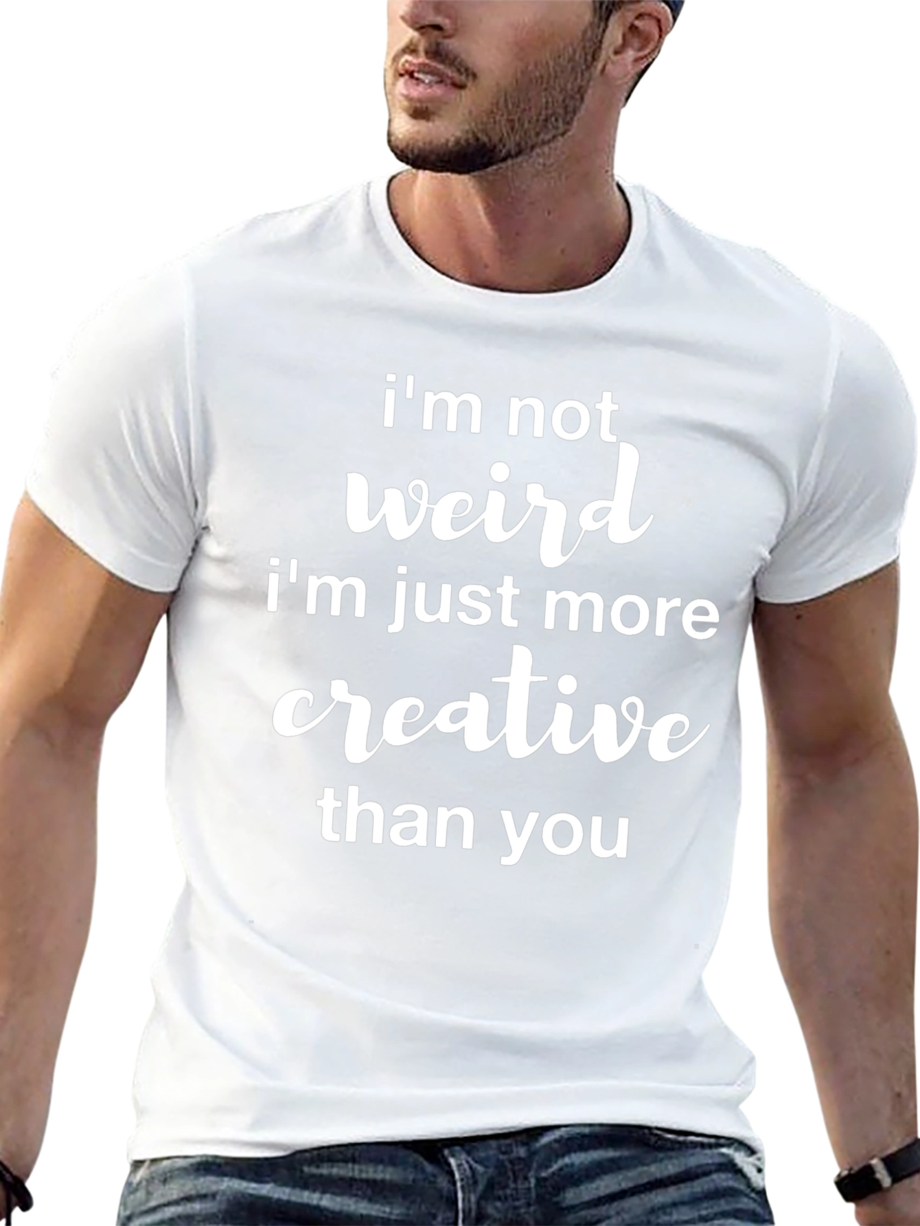 Funny Im Not Weird Graphic Tee