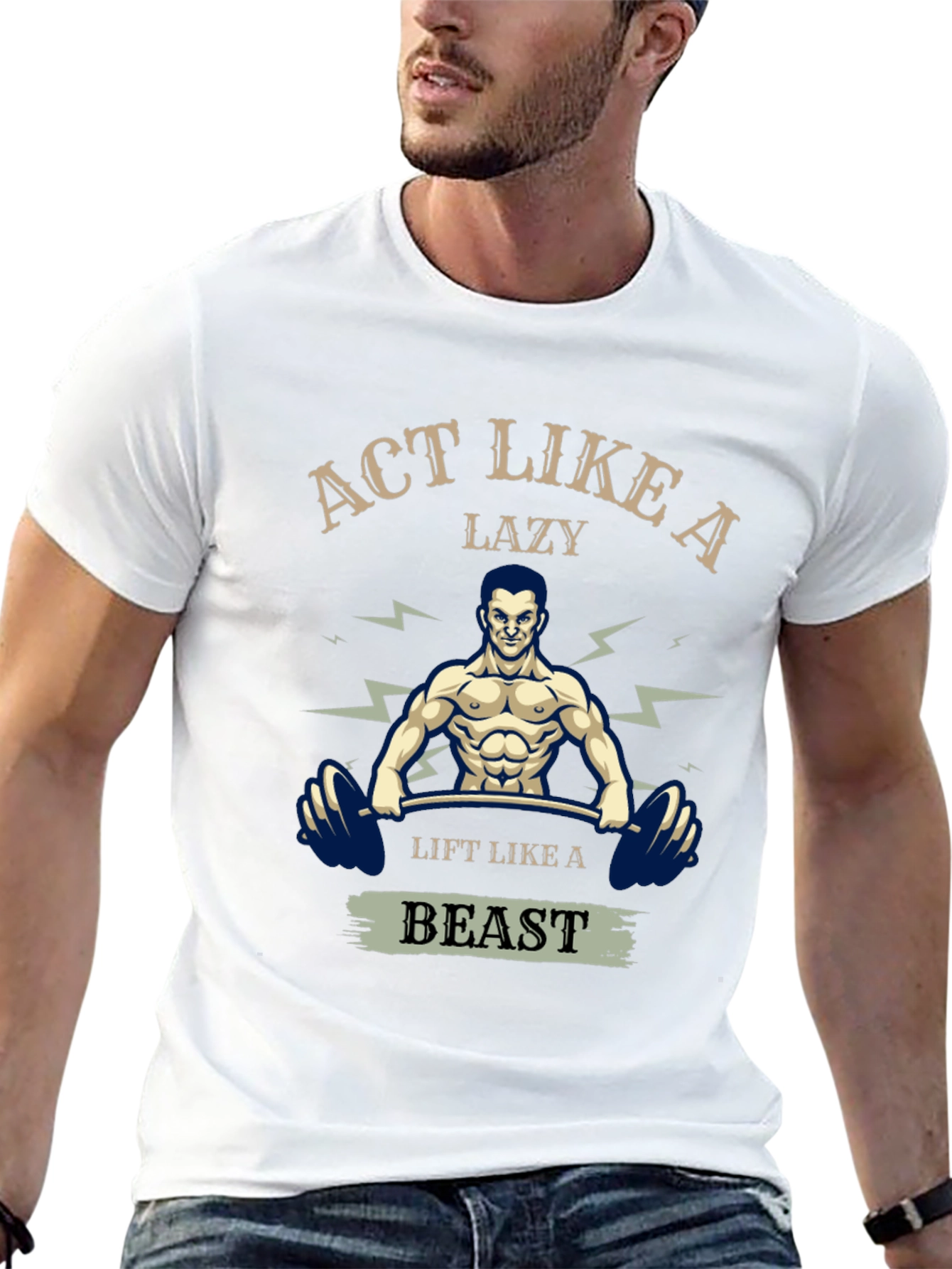 Act Like A Lazy Beast T-Shirt