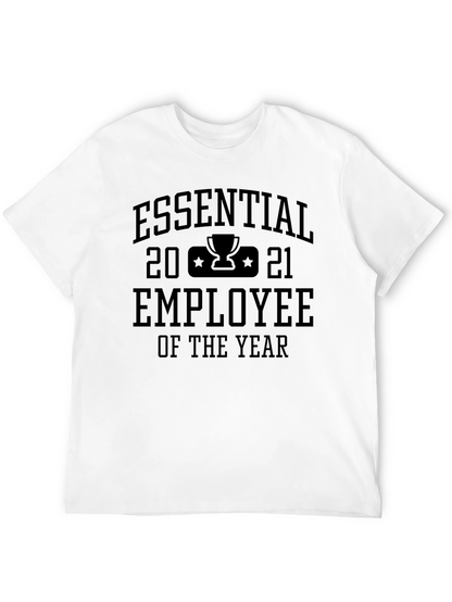 Essential Employee of the Year 2021 T-Shirt