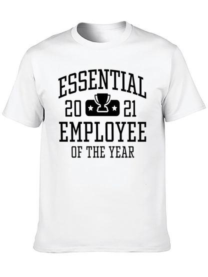 Essential Employee of the Year 2021 T-Shirt