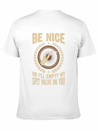 Be Nice Saxophone T-Shirt: Humorous Musician Tee