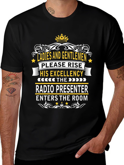 Radio Presenter Tee - His Excellency T-Shirt