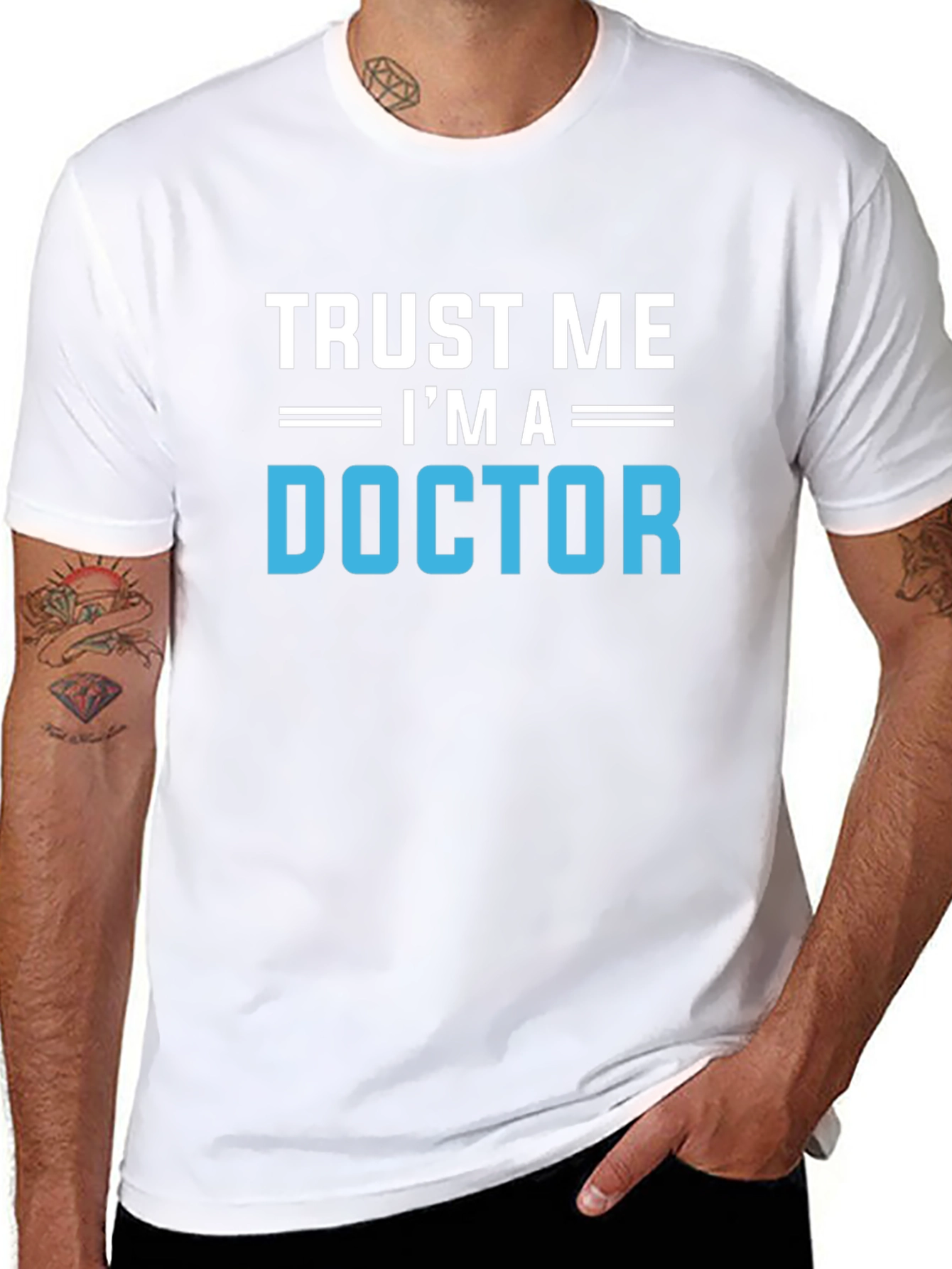 Trust Me Im A Doctor Graphic T-Shirt