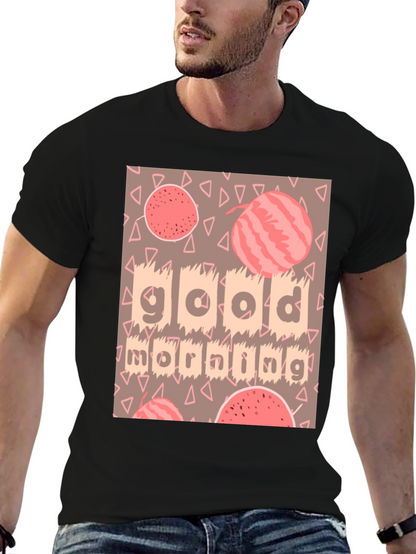 Good Morning Watermelon T-Shirt