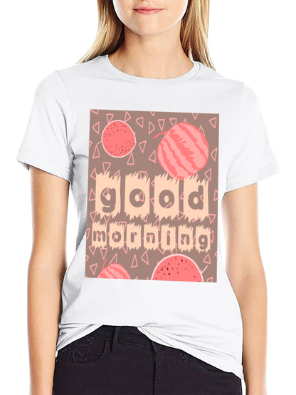 Good Morning Watermelon T-Shirt