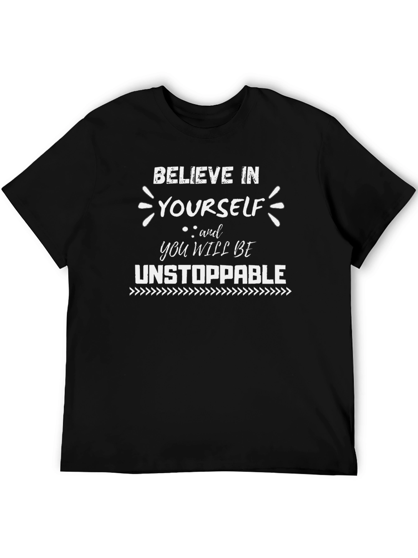 Believe In Yourself T-Shirt - Inspirational
