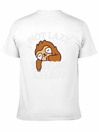 Not Lazy Sloth T-Shirt - Saving Energy