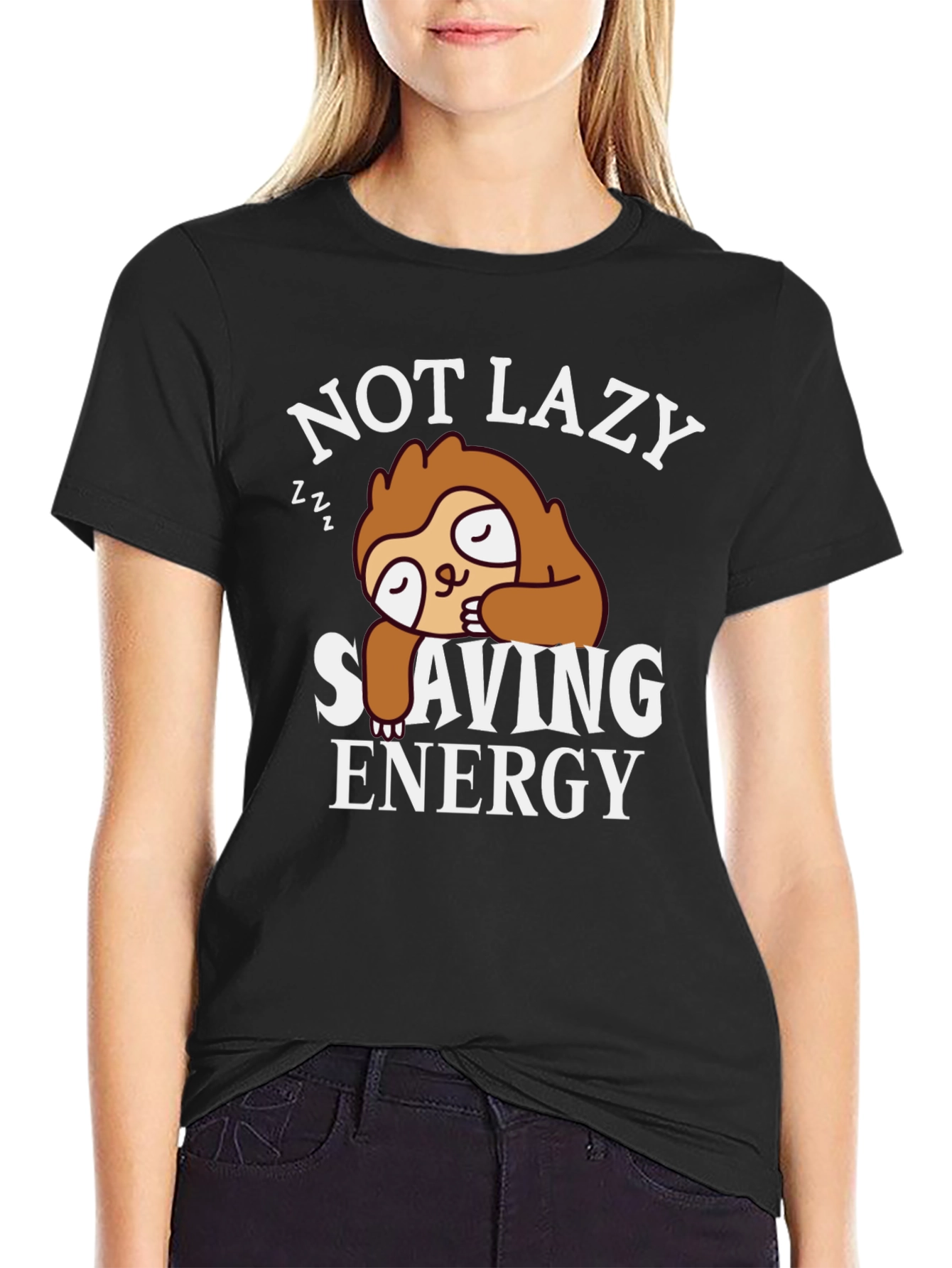 Not Lazy Sloth T-Shirt - Saving Energy