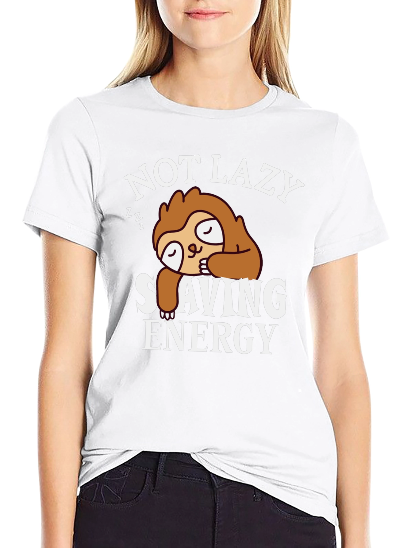 Not Lazy Sloth T-Shirt - Saving Energy