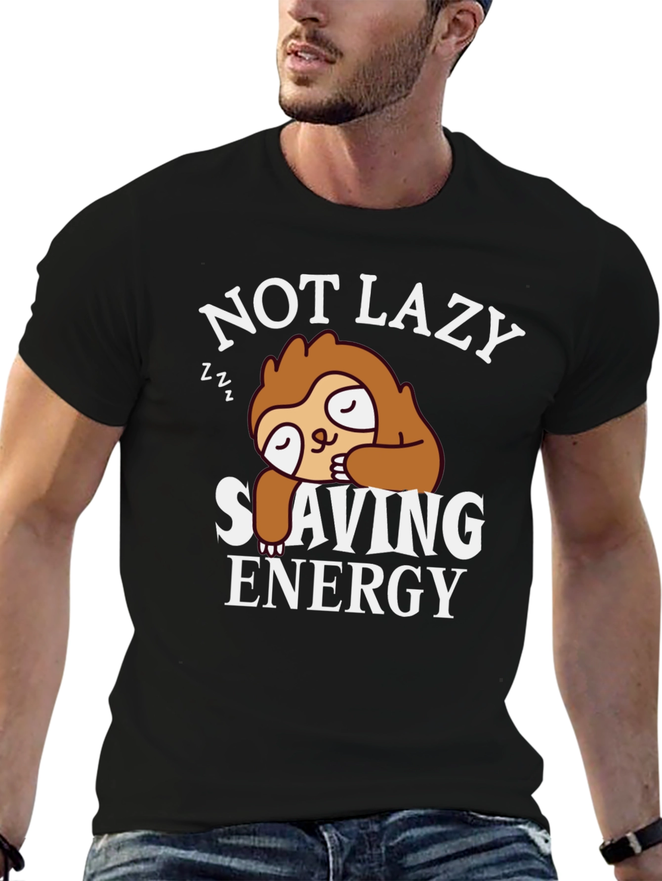 Not Lazy Sloth T-Shirt - Saving Energy