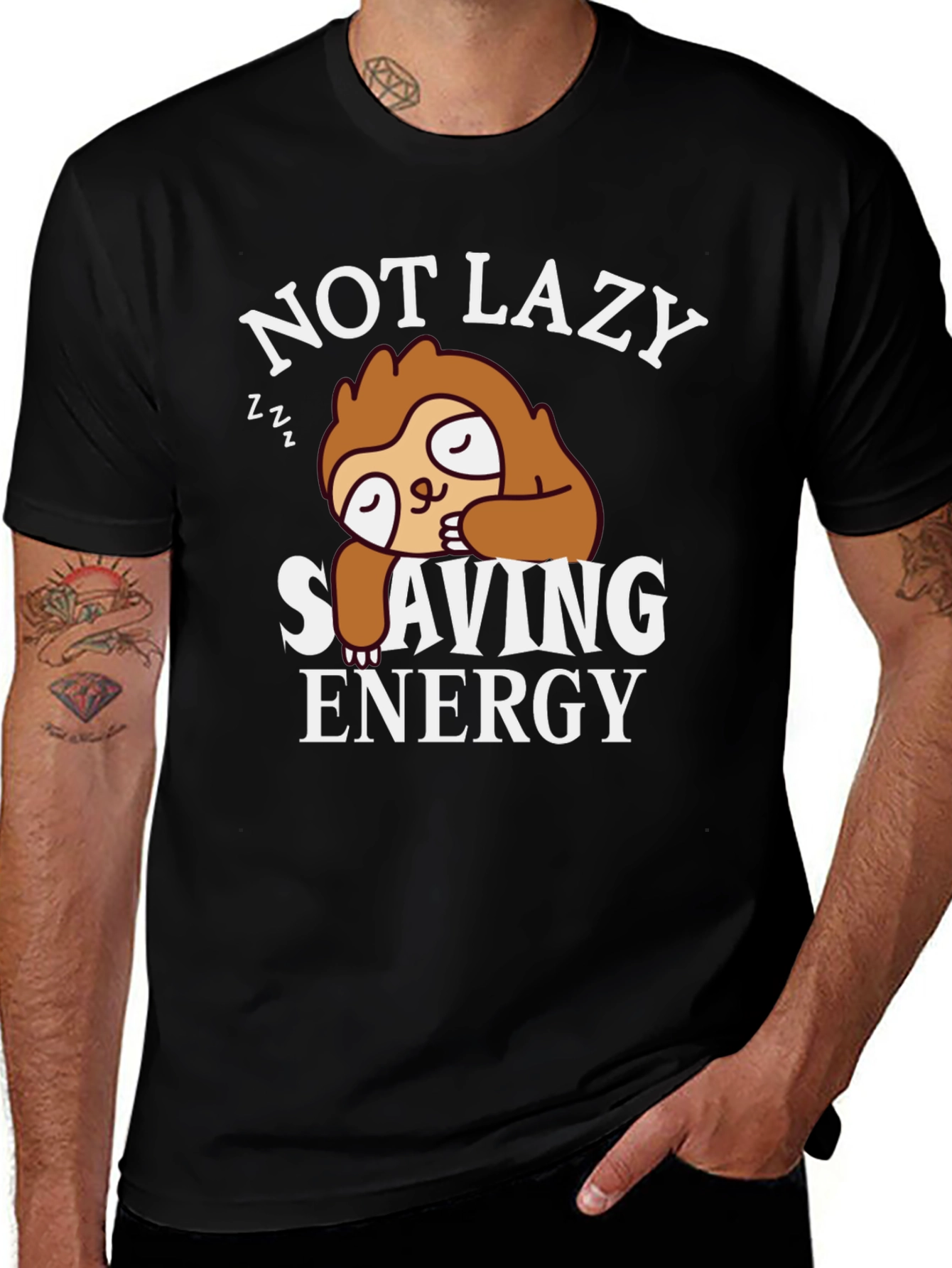 Not Lazy Sloth T-Shirt - Saving Energy
