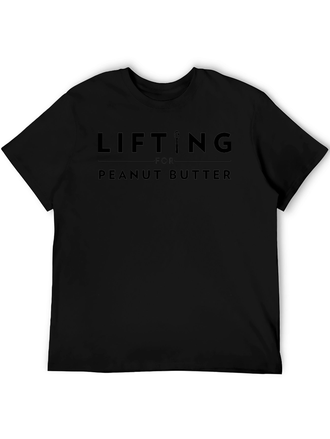 Lifting For Peanut Butter Funny Black T-Shirt