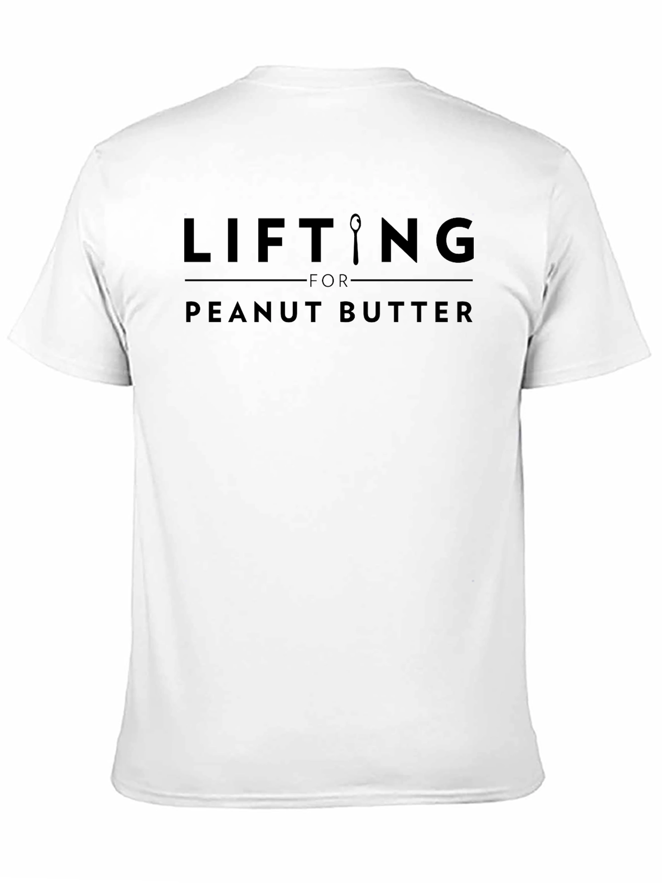Lifting For Peanut Butter Funny Black T-Shirt