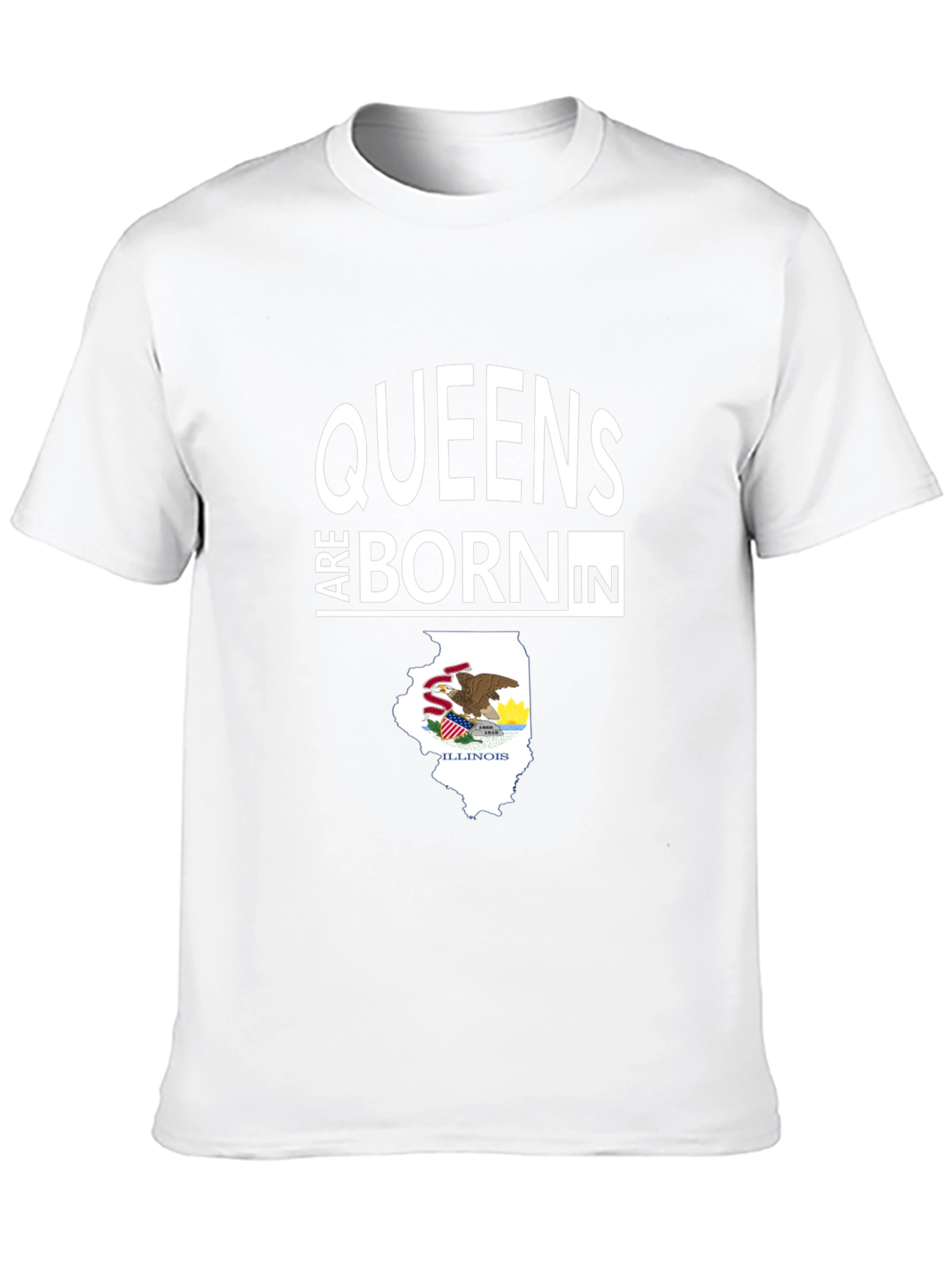 Queens are Born in Illinois T-Shirt