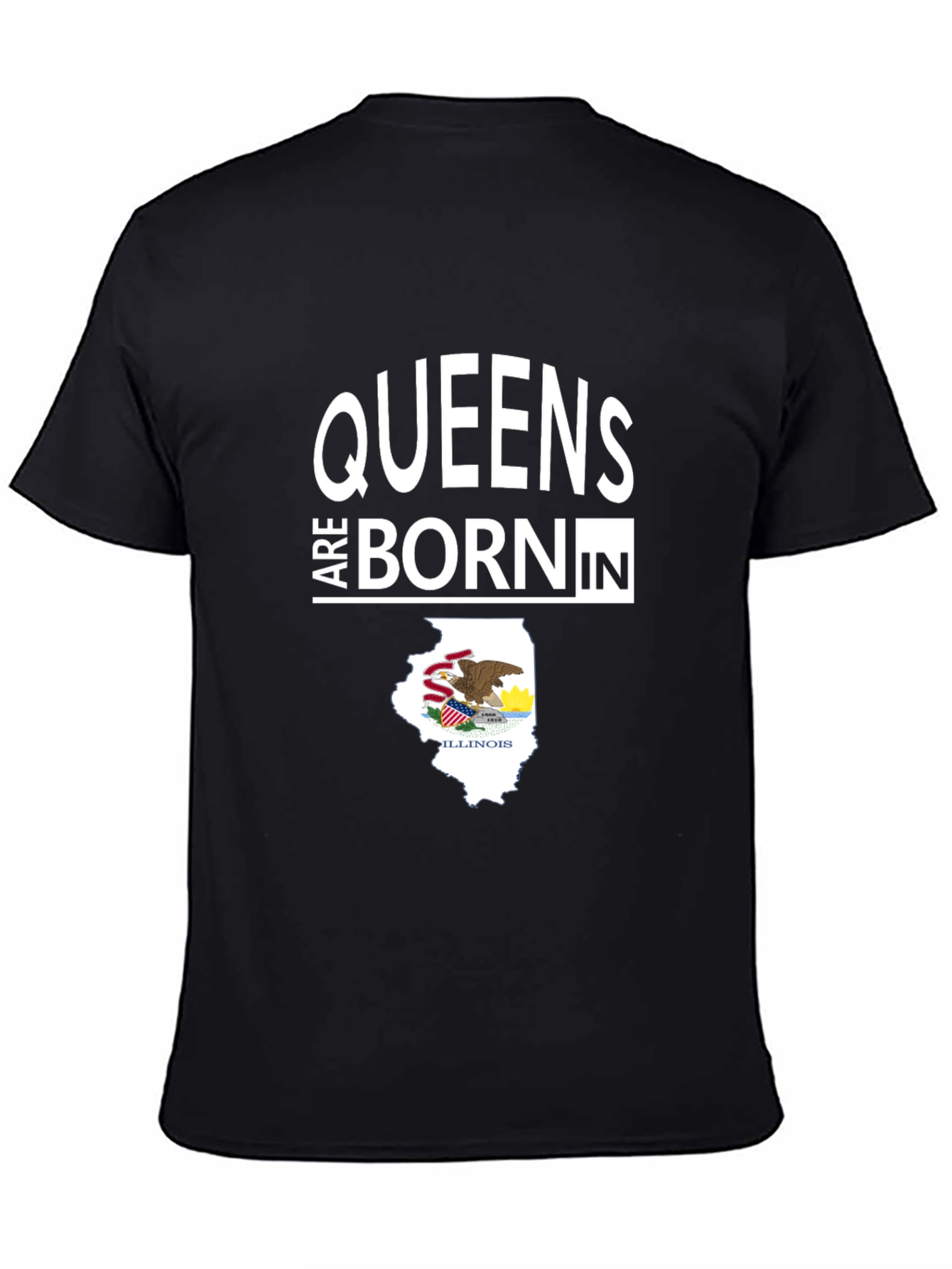 Queens are Born in Illinois T-Shirt