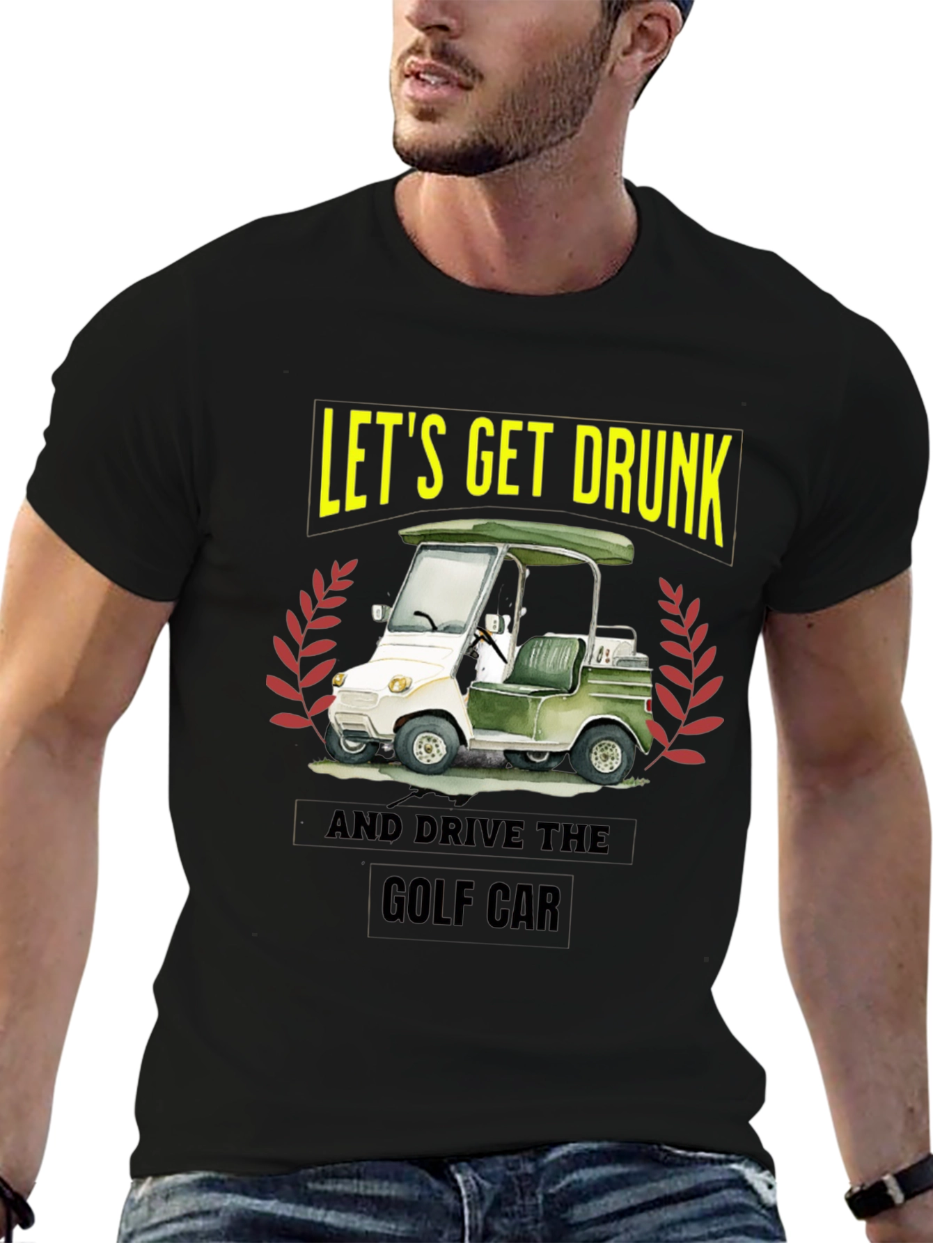 Lets Get Drunk & Drive Golf Car Black T-Shirt