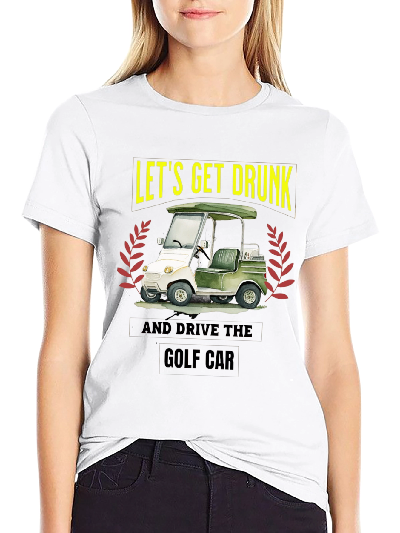 Lets Get Drunk & Drive Golf Car Black T-Shirt