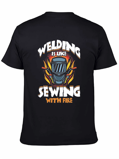 Welding is Like Sewing with Fire T-Shirt