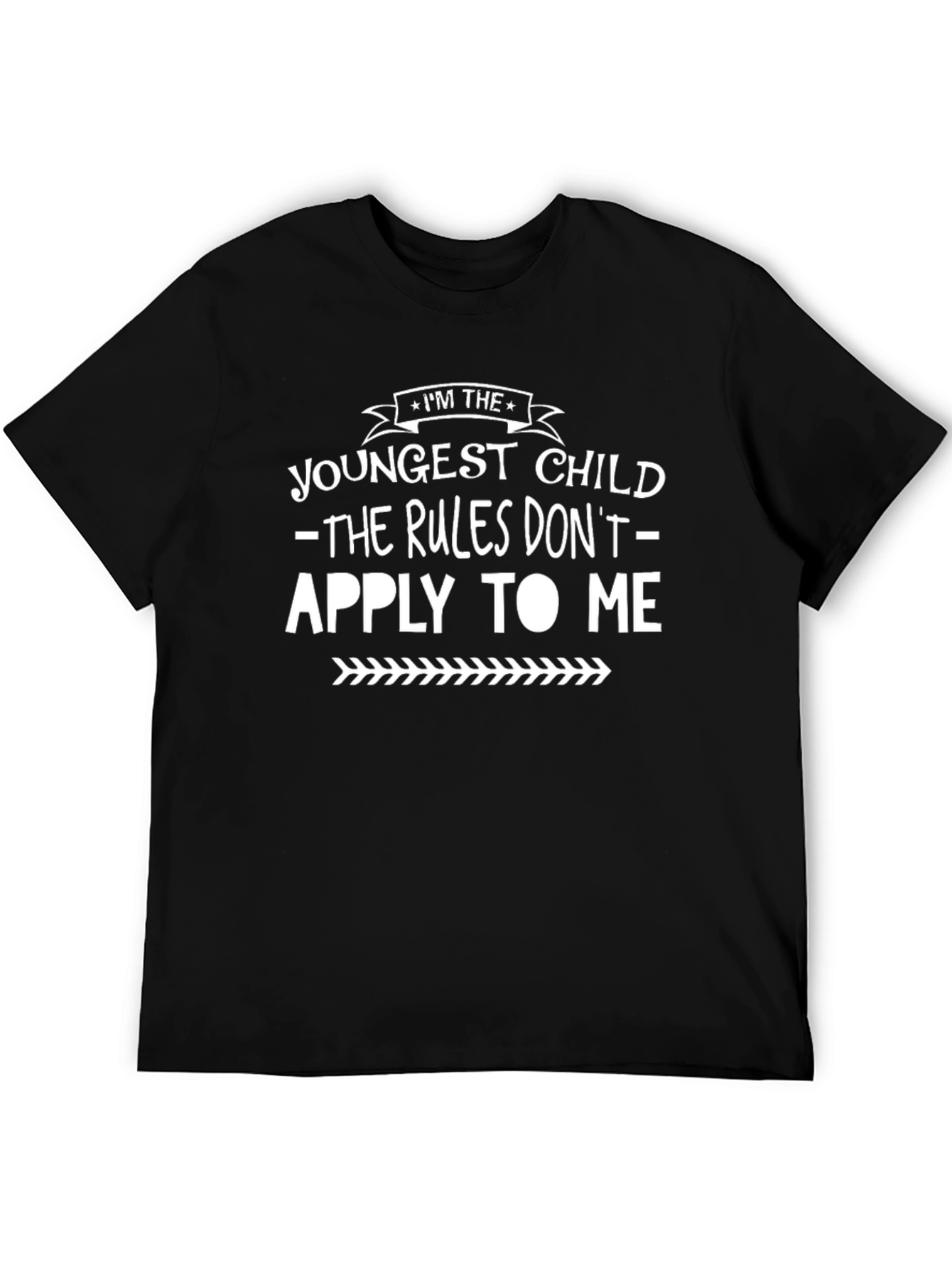 Youngest Child Rules Dont Apply Black T-Shirt