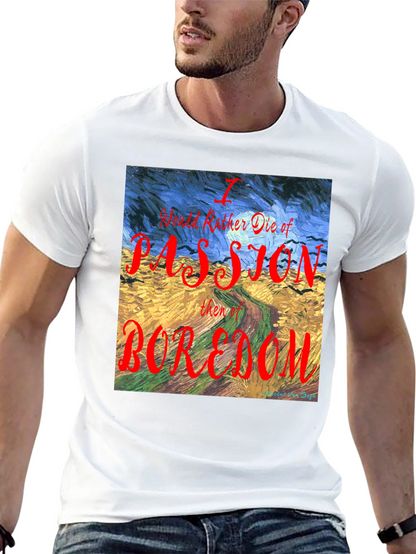 Passion Over Boredom T-Shirt
