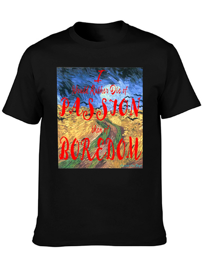 Passion Over Boredom T-Shirt