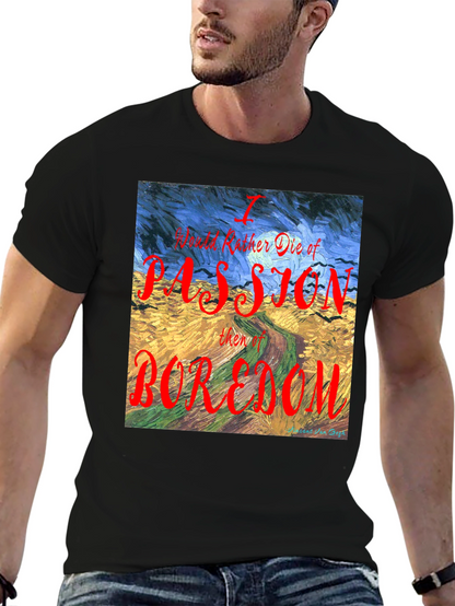 Passion Over Boredom T-Shirt