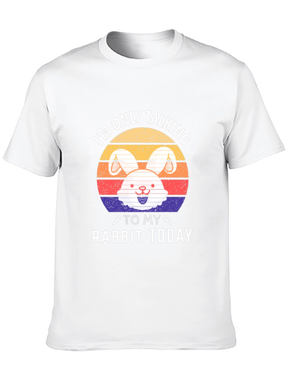 Im Only Talking To My Rabbit Today T-Shirt