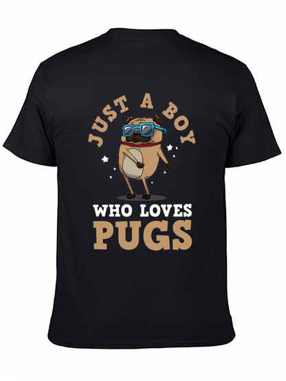 Just a Boy Who Loves Pugs T-Shirt