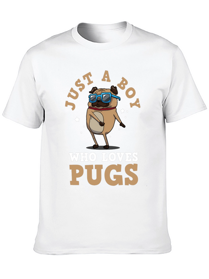 Just a Boy Who Loves Pugs T-Shirt