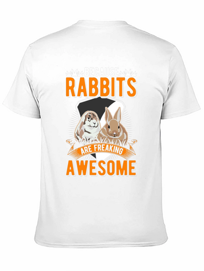Funny Rabbit T-Shirt: Because Rabbits Are Awesome