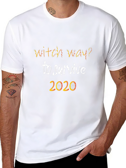 Witch Way To Survive 2020 Novelty T-Shirt