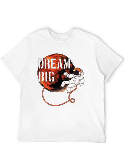 Dream Big Astronaut T-Shirt - Space Adventure Tee