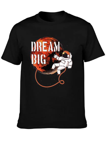 Dream Big Astronaut T-Shirt - Space Adventure Tee
