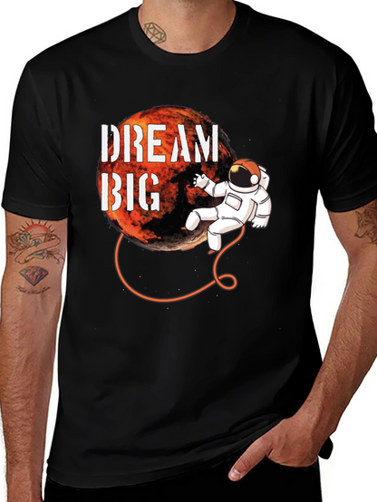 Dream Big Astronaut T-Shirt - Space Adventure Tee
