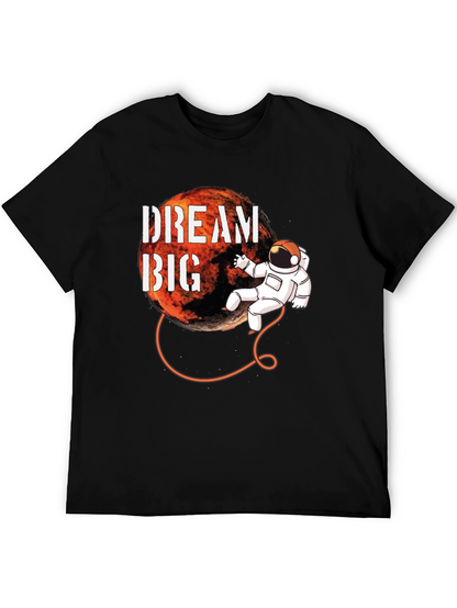 Dream Big Astronaut T-Shirt - Space Adventure Tee