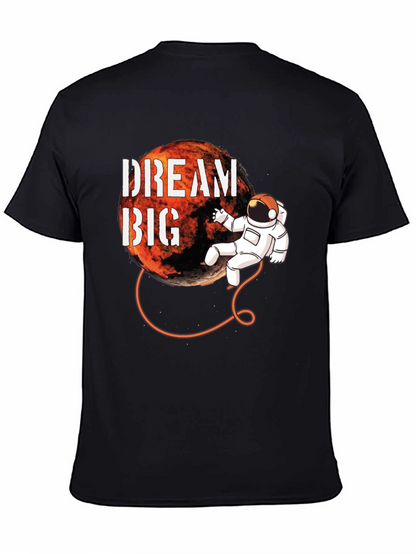 Dream Big Astronaut T-Shirt - Space Adventure Tee
