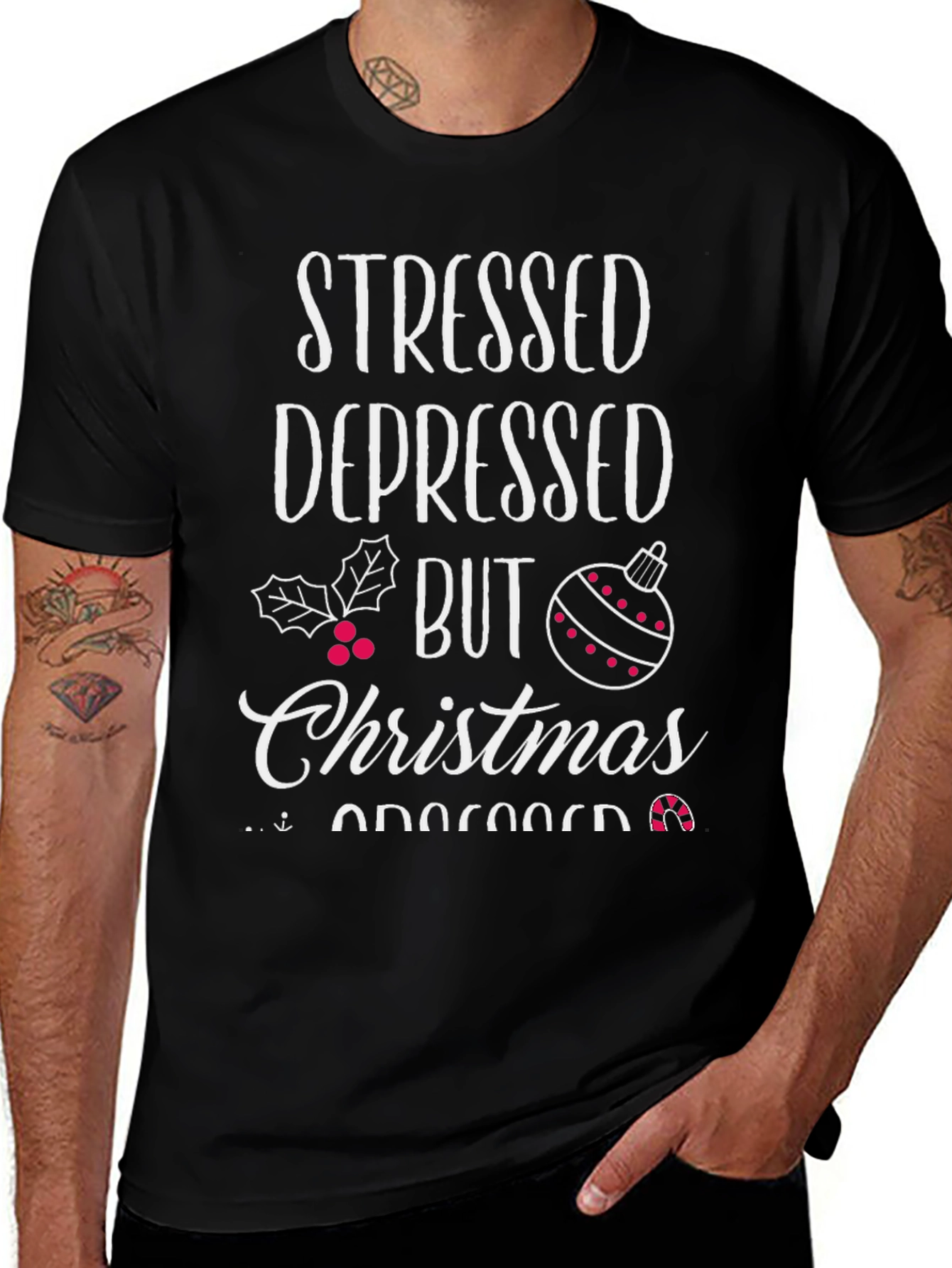 Stressed Depressed But Christmas Obsessed T-Shirt