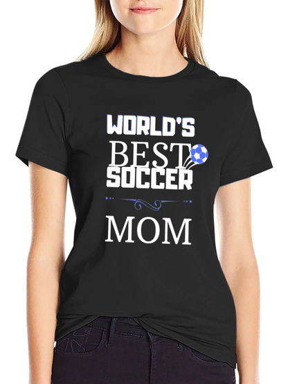 Worlds Best Soccer Mom T-Shirt