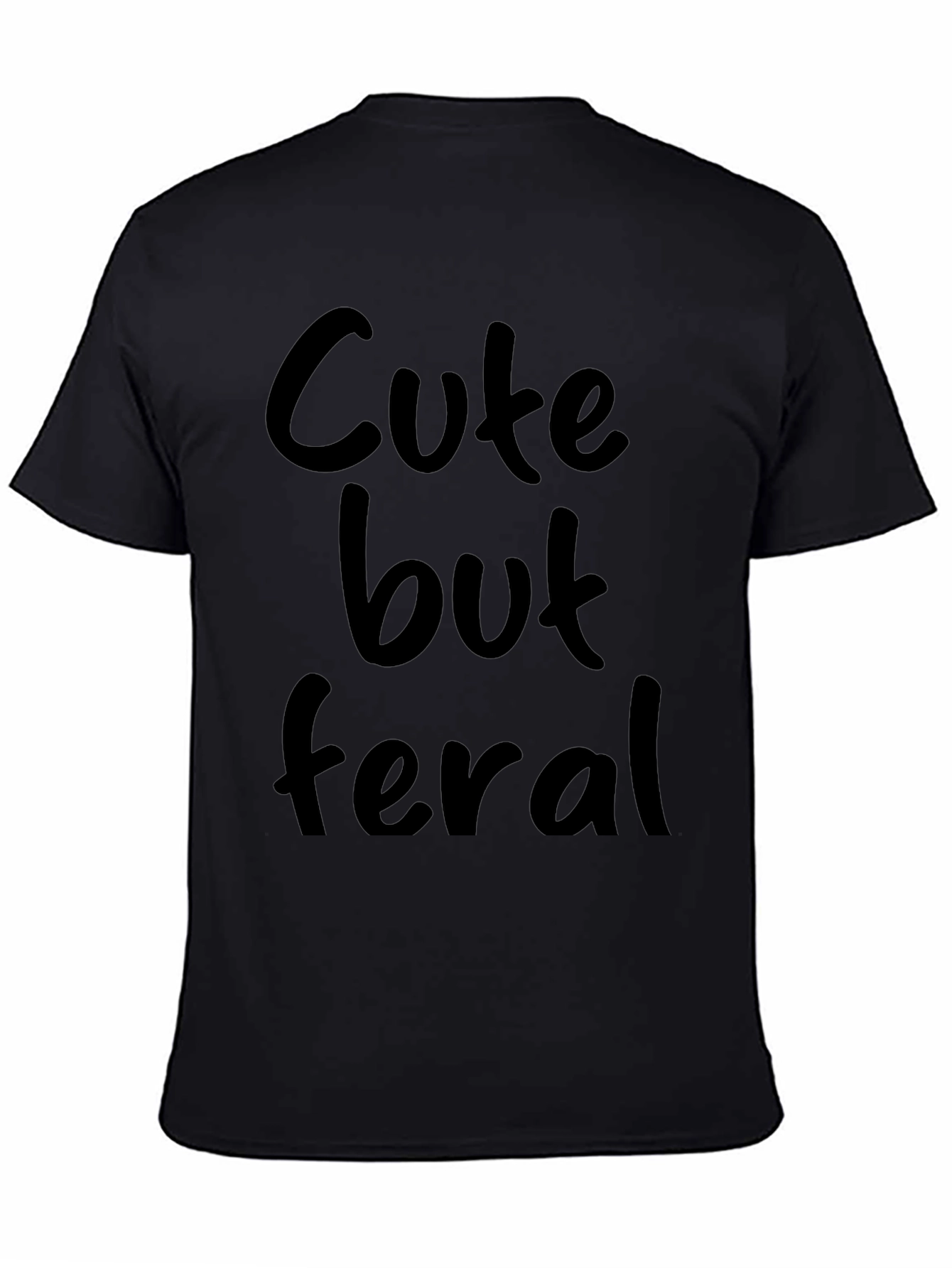 Cute But Feral Black Graphic Tee