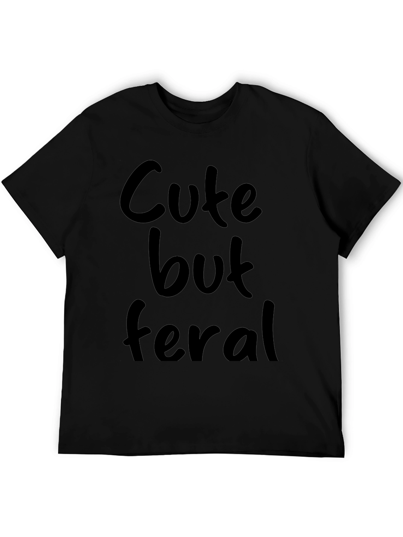 Cute But Feral Black Graphic Tee