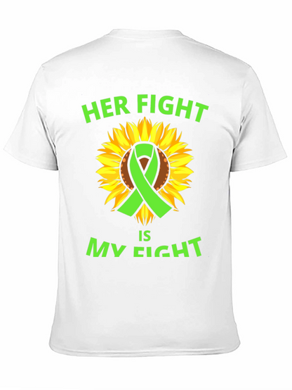 Her Fight Is My Fight T-Shirt