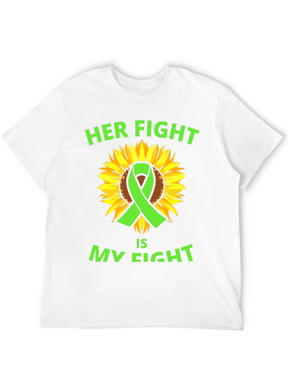 Her Fight Is My Fight T-Shirt