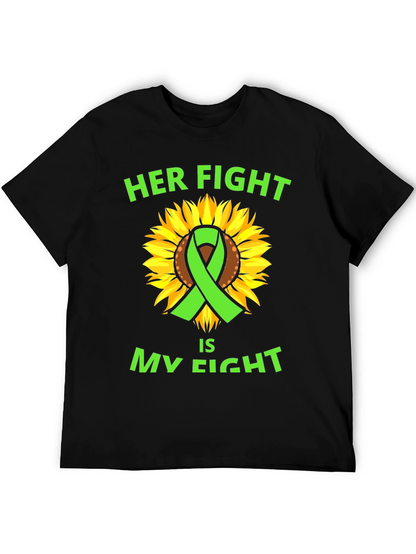 Her Fight Is My Fight T-Shirt