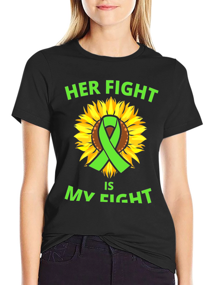 Her Fight Is My Fight T-Shirt