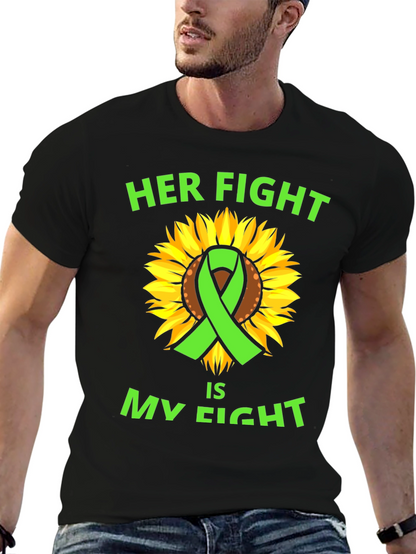 Her Fight Is My Fight T-Shirt